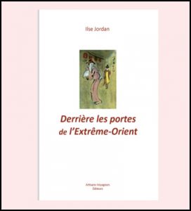 2013 - Derrière les portes de l’Extrême-Orient